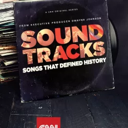 Soundtracks: Songs That Defined History