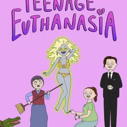 Teenage Euthanasia