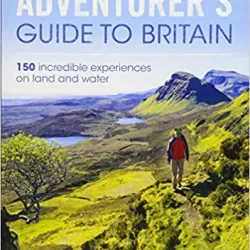 The Adventurer's Guide to Britain