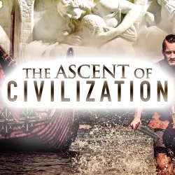 The Ascent of Civilization