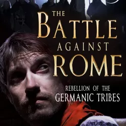 The Battle Against Rome