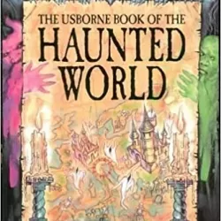 The Haunted World