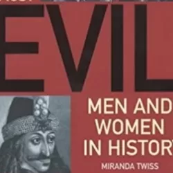 The Most Evil Men and Women in History