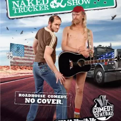 The Naked Trucker and T-Bones Show