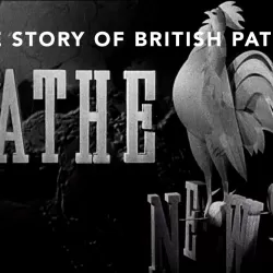 The Story of British Pathé