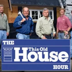 The This Old House Hour