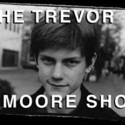 The Trevor Moore Show