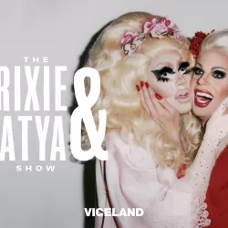 The Trixie & Katya Show