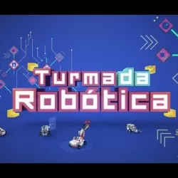 Turma da Robótica