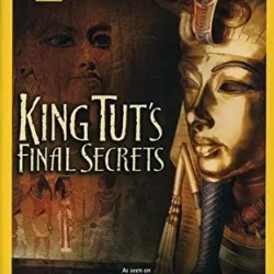 Tut's Final Secrets