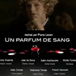 Un Parfum De Sang