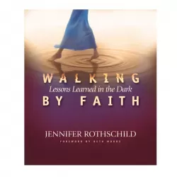 Walking By Faith