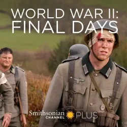 World War II: Final Days